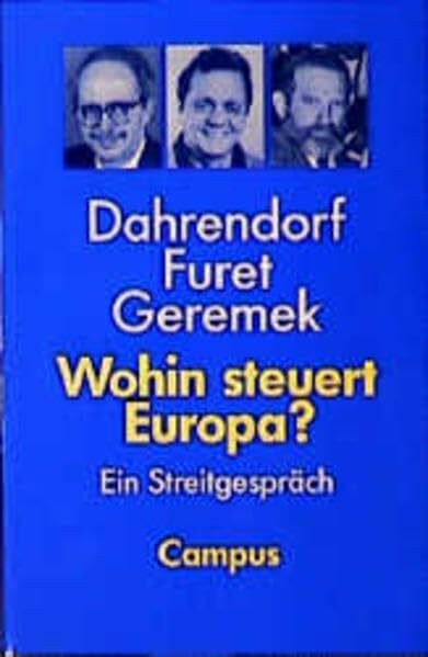 Wohin steuert Europa?: Ein Streitgespräch