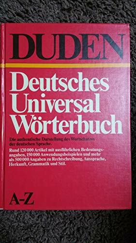 Duden - Deutsches Universalwörterbuch: Das umfassende Bedeutungswörterbuch der deutschen Gegenwartssprache