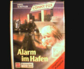 Alarm im Hafen (Conny Fux)