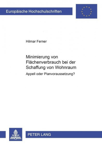 Minimierung von Flächenverbrauch bei der Schaffung von Wohnraum