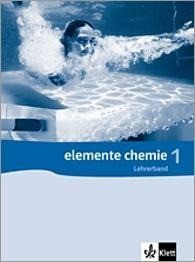 Elemente Chemie 1. Lehrerband 7.-9. Schuljahr
