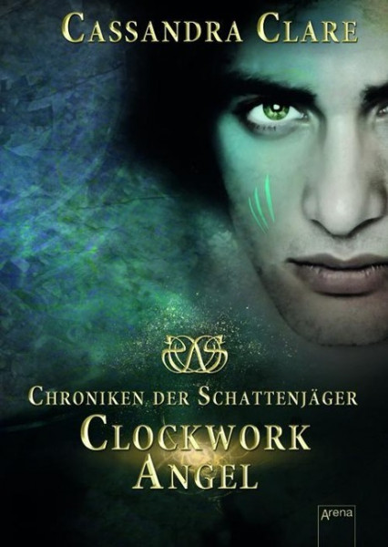 Chroniken der Schattenjäger 01. Clockwork Angel