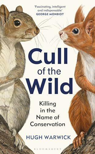 Cull of the Wild: Killing in the Name of Conservation