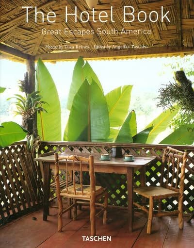 Great Escapes South America: Hotelbuch Südamerika