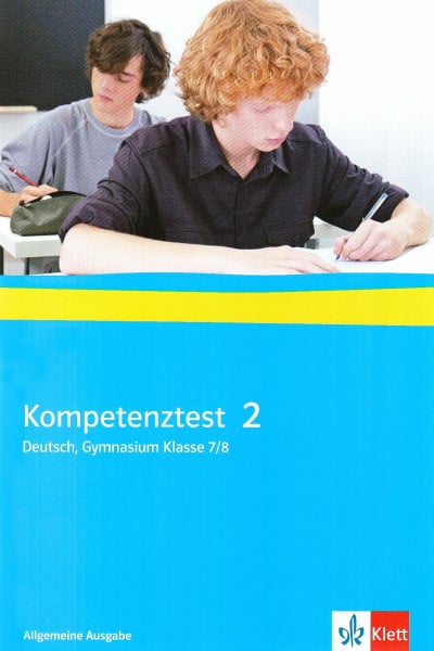 Kompetenztest 2 Deutsch. Allgemeine Ausgabe Gymnasium: Arbeitsheft mit Lösungen Klasse 7/8