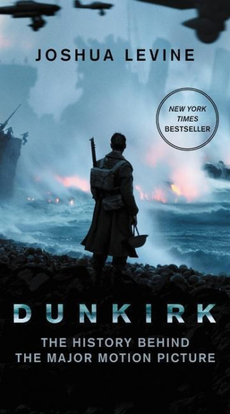 Dunkirk. Film Tie-In