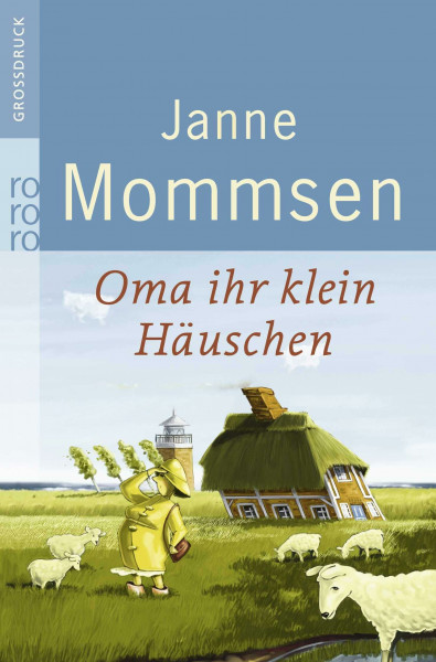 Oma ihr klein Häuschen: Ein Föhr-Roman (Die Oma-Imke-Reihe, Band 1)