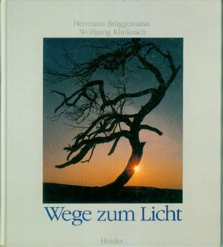 Wege zum Licht