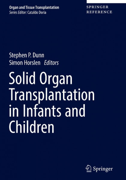 Solid Organ Transplantation in Infants and Children