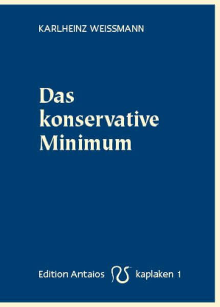 Das konservative Minimum (Kaplaken)