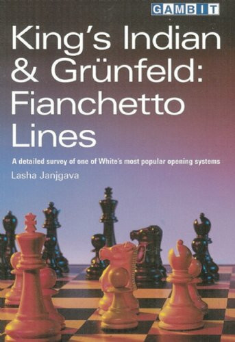King's Indian and Gruenfeld: Fianchetto Lines