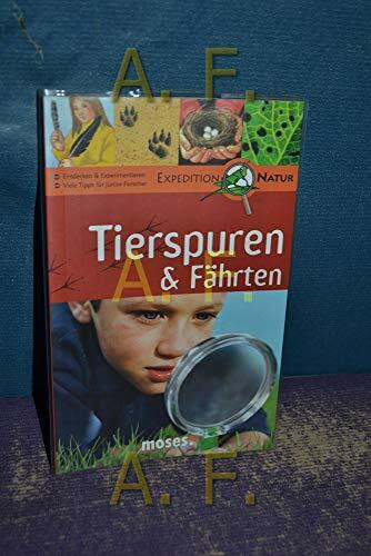 Tierspuren & Fährten. Nature Scout (Expedition Natur)