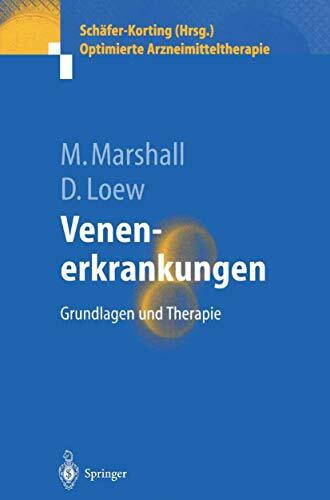 Venenerkrankungen: Grundlagen Und Therapie (Optimierte Arzneimitteltherapie)