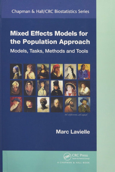 Mixed Effects Models for the Population Approach: Models, Tasks, Methods and Tools (Chapman & Hall/CRC Biostatistics, Band 66)