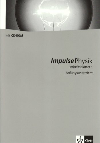 Impulse Physik Anfangsunterricht. Arbeitsblätter m. CD-ROM