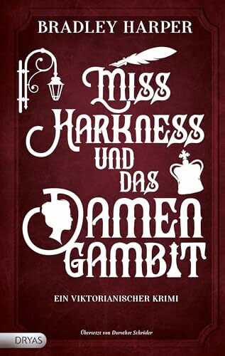 Miss Harkness und das Damengambit: Ein viktorianischer Krimi (Ein viktorianischer Krimi mit Margaret Harkness)