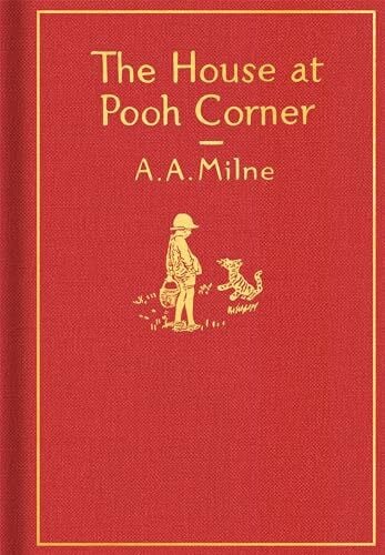 The House at Pooh Corner: Classic Gift Edition: Classic Edition (Winnie-the-Pooh)