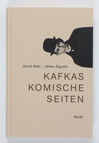 Kafkas komische Seiten: Ein Lesebuch
