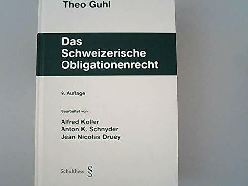 Das Schweizerische Obligationenrecht: Mit Einschluss des Handels- und Wertpapierrechts