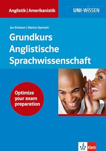 Uni-Wissen, Grundkurs Anglistische Sprachwissenschaft: Anglistik/Amerikanistik, Sicher im Studium (UNI-WISSEN Anglistik/Amerikanistik)