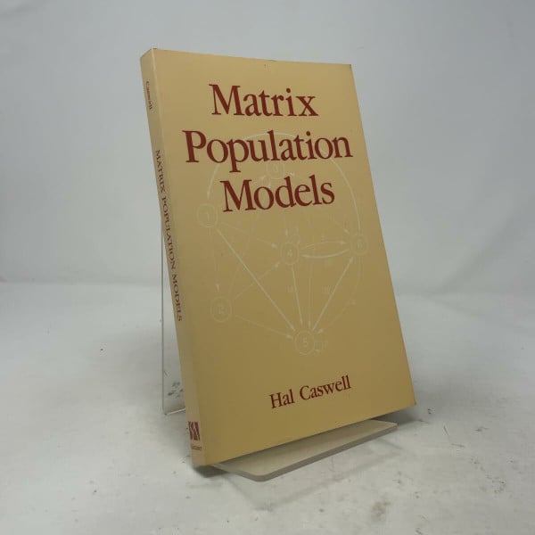 Matrix Population Models: Construction, Analysis and Interpretation