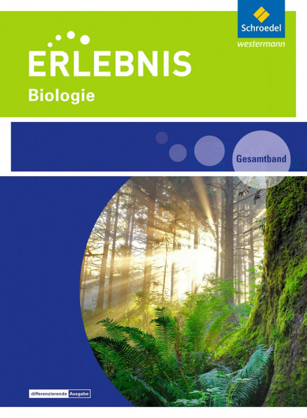 Erlebnis Biologie - Ausgabe 2016 für Rheinland-Pfalz: Gesamtband: Sekundarstufe 1 - Ausgabe 2016