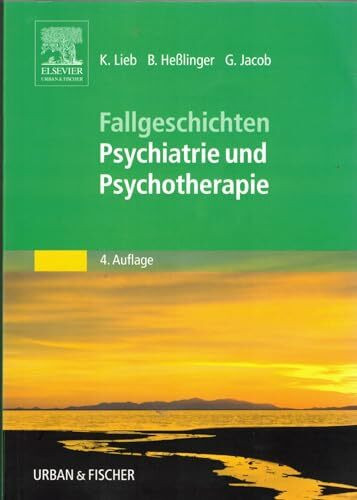 Fallgeschichten Psychiatrie und Psychotherapie: Bedside-learning (Fälle)