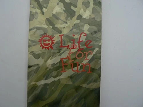 Life for Fun