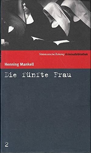 Die fünfte Frau. SZ Krimibibliothek Band 2