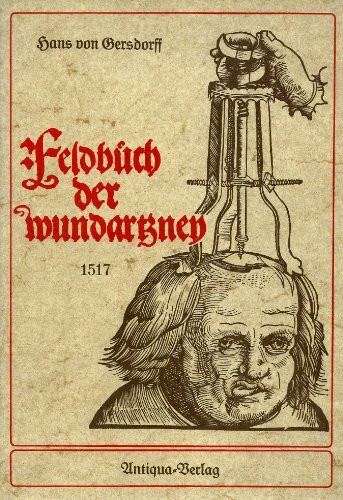 Feldbuch der Wundartzney