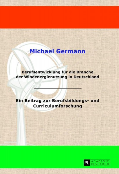 Berufsentwicklung für die Branche der Windenergienutzung in Deutschland
