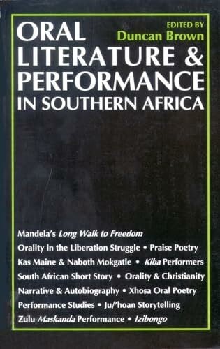 Oral Literature and Performance in Southern Africa