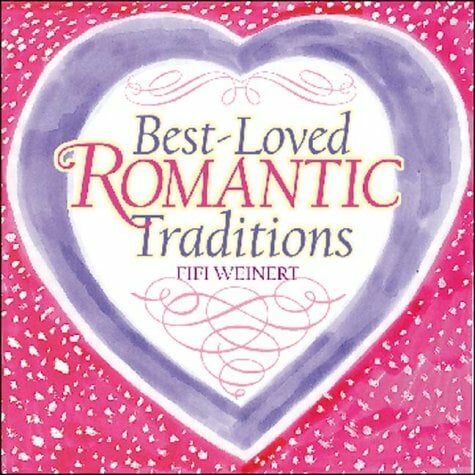 Best-Loved Romantic Traditions (Main Street) Best-Loved Romantic Traditions (Main Street)
