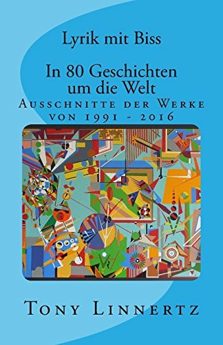 Lyrik mit Biss: In 80 Geschichten um die Welt