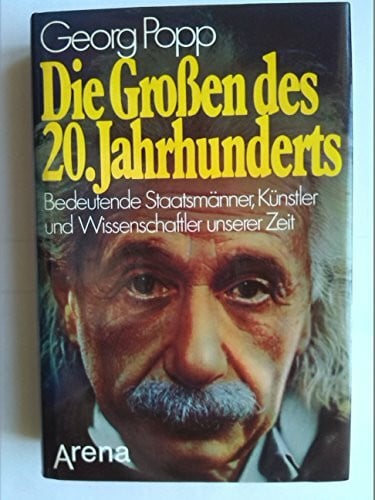 Die Großen des Zwanzigsten Jahrhunderts