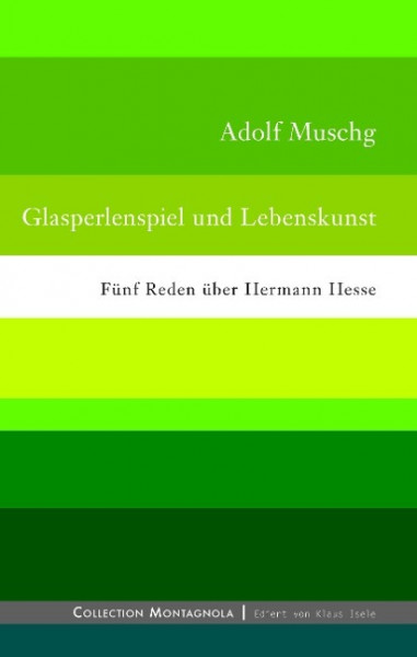 Glasperlenspiel und Lebenskunst