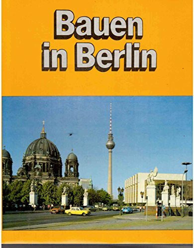 Bauen in Berlin. 1973-1987.