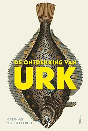 De ontdekking van Urk: Een dorp versus de wereld