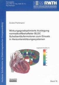 Wirkungsgradoptimierte Auslegung normalkraftbehafteter BLDC Scheibenläufermotoren zum Einsatz in Her