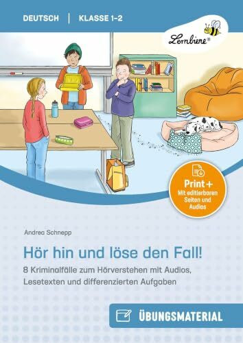 Hör hin und löse den Fall: 8 Kriminalfälle zum Hörverstehen mit Audios, Lese texten und differenzierten Aufgaben für Klasse 1-2