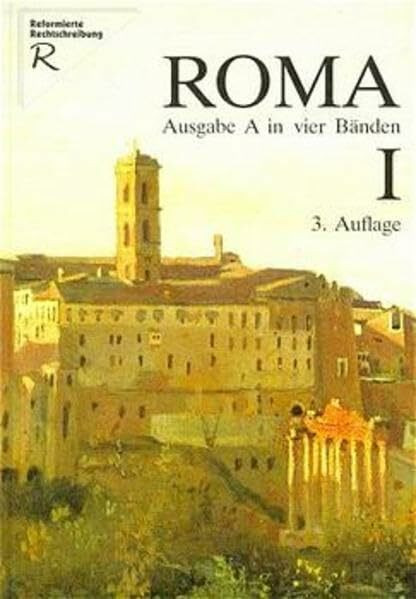 Roma A - neu: Roma, Ausgabe A für Bayern, Bd.1