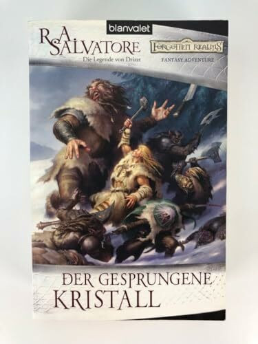 Der Gesprungene Kristall: Die Legende von Drizzt (DIE VERGESSENEN WELTEN, Band 1)