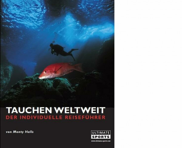 Tauchen weltweit: Die 60 schönsten Tauchgebiete der Welt