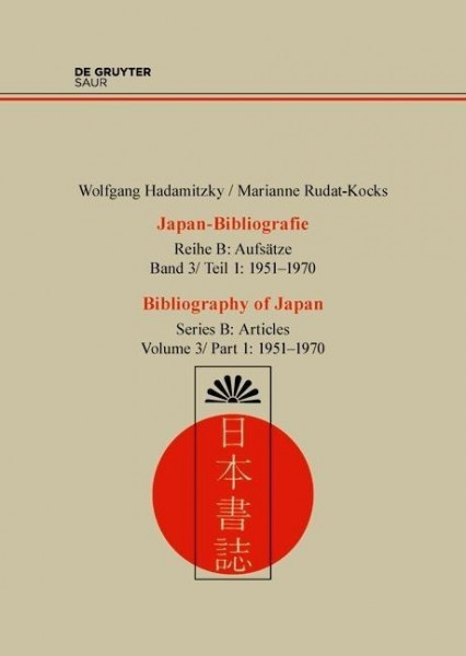 Japan-Bibliographie Reihe B, Band3/Teil 1: 1951-1970