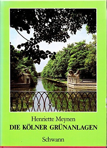 Die Kölner Grünanlagen