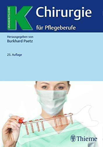 Chirurgie für Pflegeberufe (Krankheitslehre)