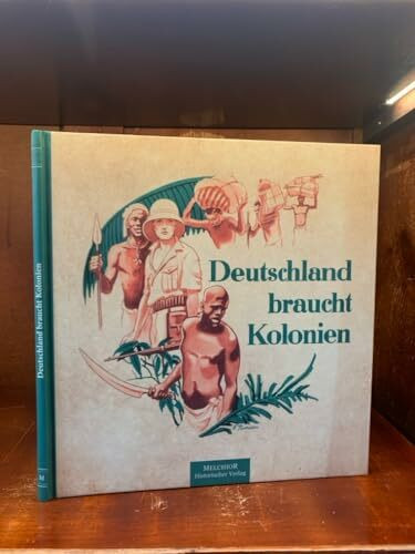 Deutschland braucht Kolonien
