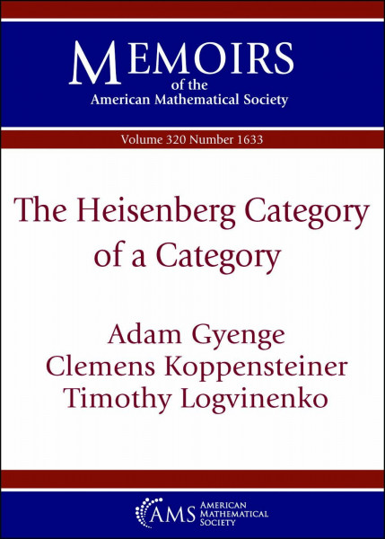 The Heisenberg Category of a Category (Memoirs of the American Mathematical Society)