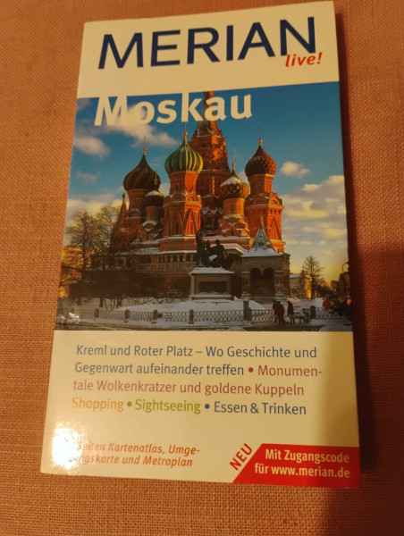 Moskau: Kreml und Roter Platz - Wo Geschichte und Gegenwart aufeinander treffen. Monumentale Wolkenkratzer und goldene Kuppeln. Shopping. Sightseeing. ... & Trinken. Mit Zugangscode für www.merian.de