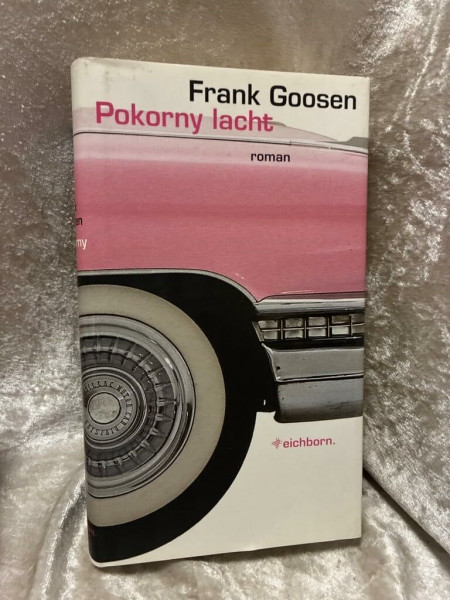 Pokorny lacht. Roman.